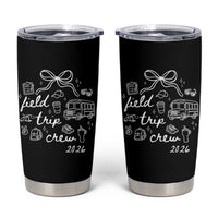 Field Trip Crew 2026 Coquette Bow Tumbler Cup Hand Drawn Doodle Graphic Teacher Chaperone