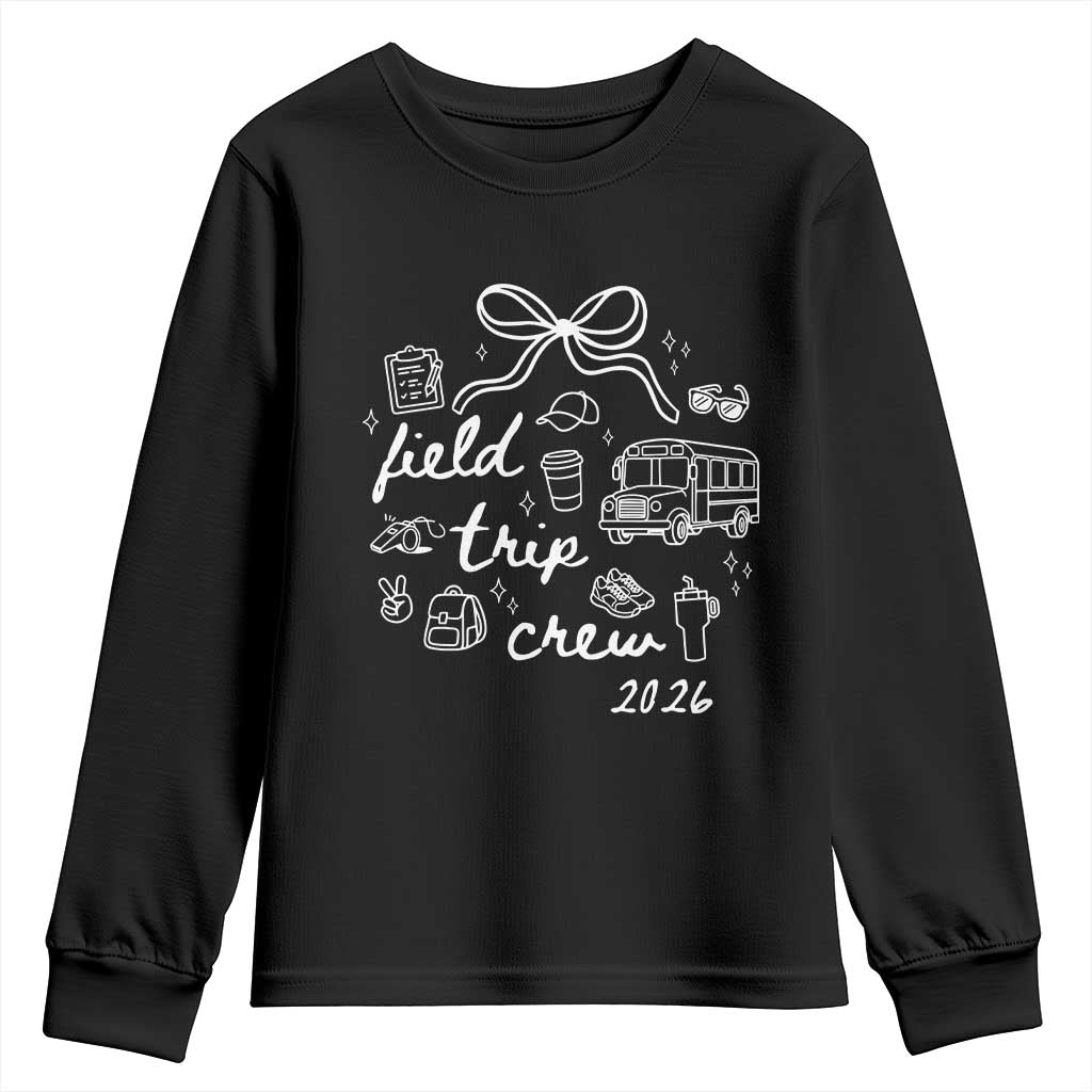 Field Trip Crew 2026 Coquette Bow Youth Sweatshirt Hand Drawn Doodle Graphic Teacher Chaperone