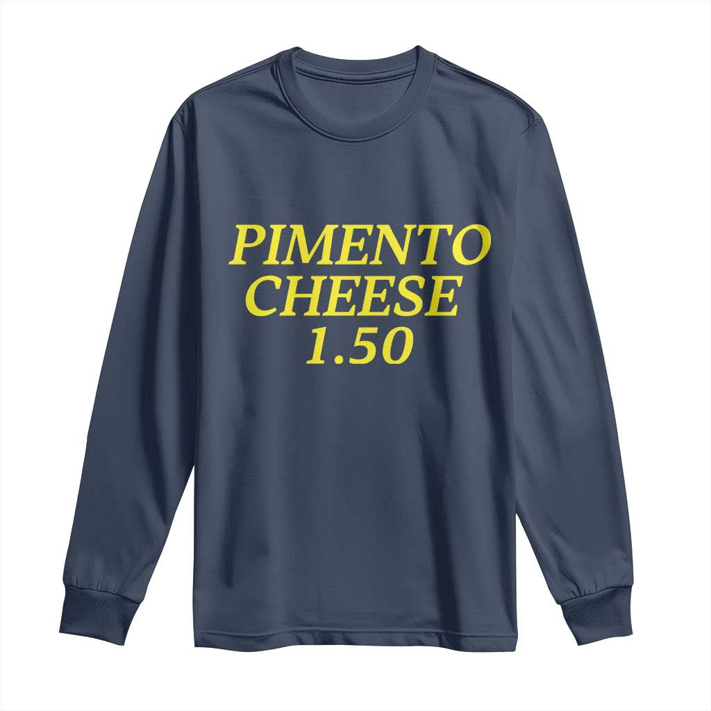 Pimento Cheese One Fifty Funny Golf Snack Long Sleeve Shirt Georgia Golfing Traditions Lover Humor