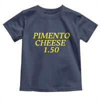 Pimento Cheese One Fifty Funny Golf Snack Toddler T Shirt Georgia Golfing Traditions Lover Humor