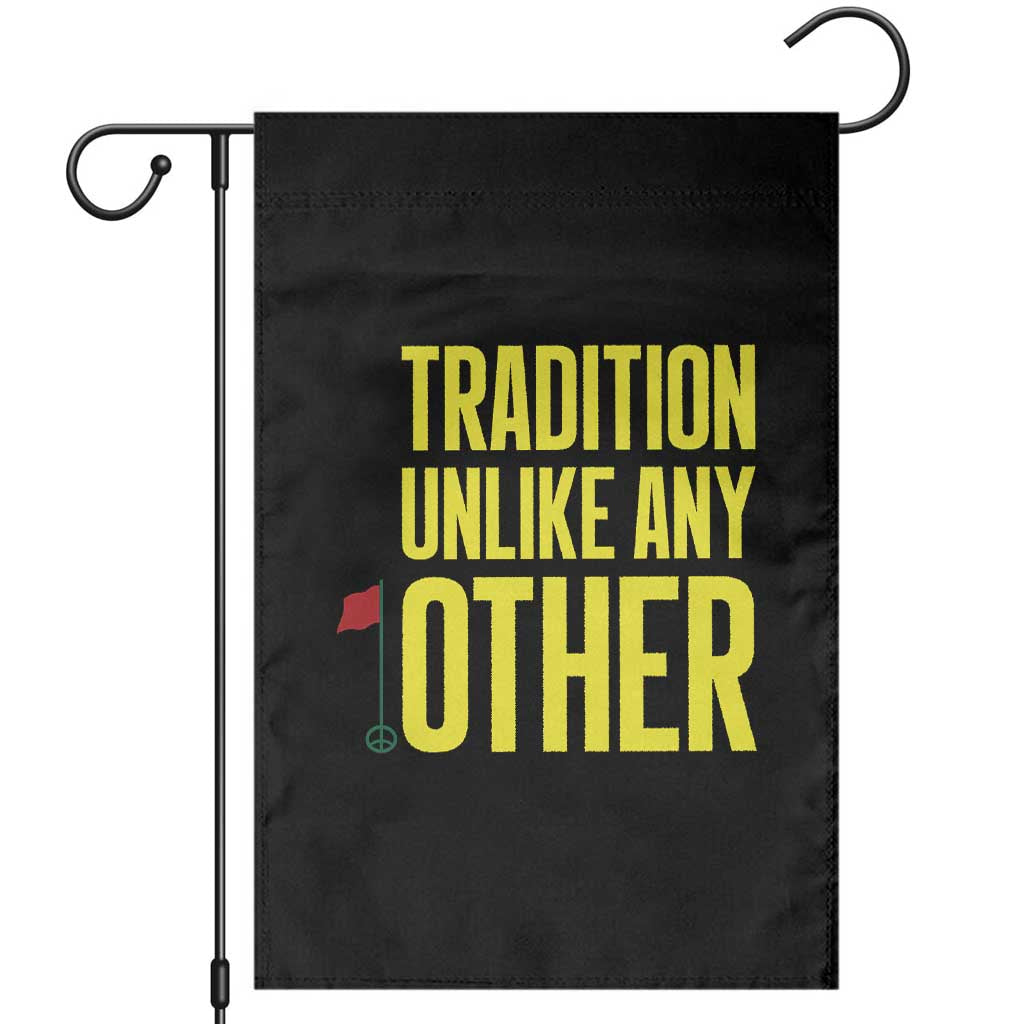 Tradition Unlike Any Other Georgia Golfing Garden Flag for Golf Lover Augusta Sports