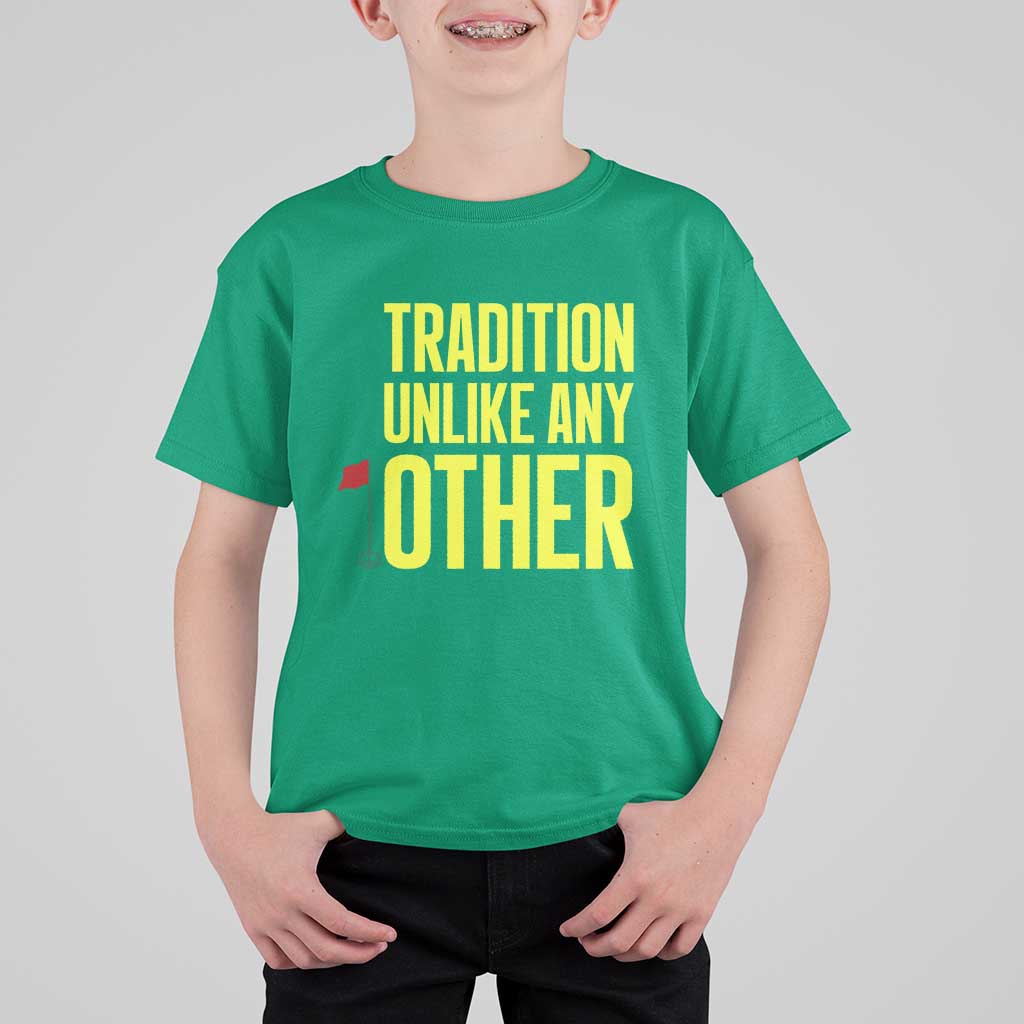 Tradition Unlike Any Other Georgia Golfing T Shirt For Kid for Golf Lover Augusta Sports