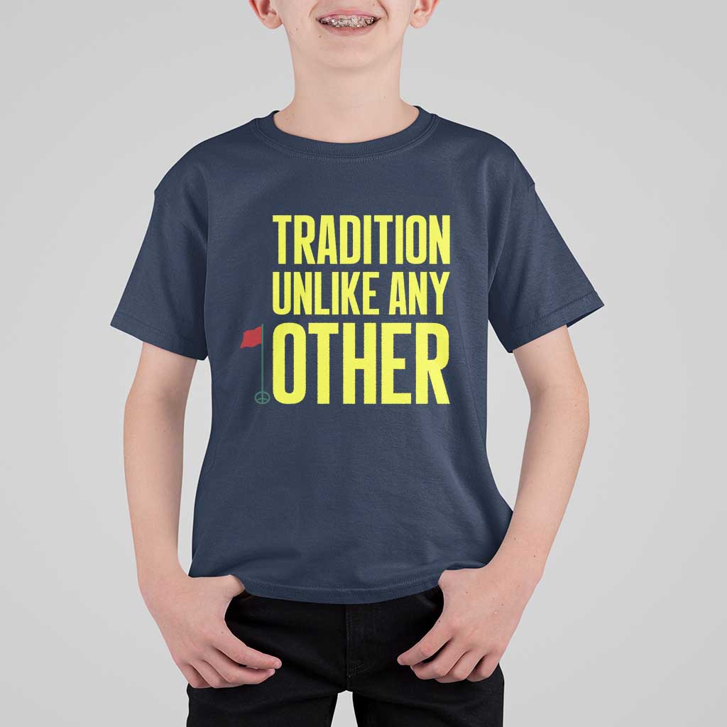Tradition Unlike Any Other Georgia Golfing T Shirt For Kid for Golf Lover Augusta Sports