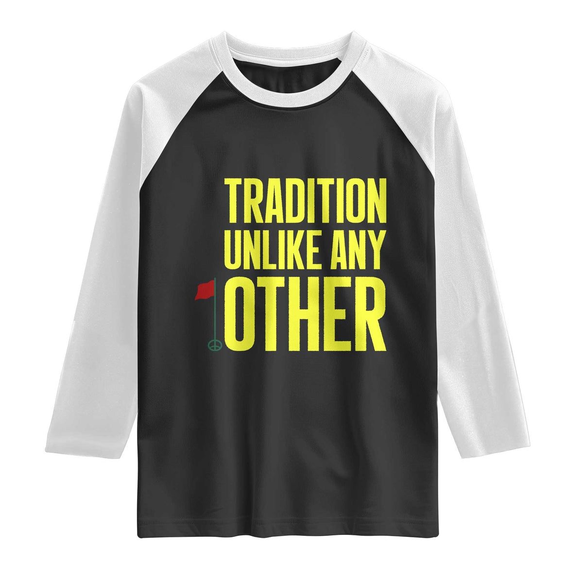 Tradition Unlike Any Other Georgia Golfing Raglan Shirt for Golf Lover Augusta Sports