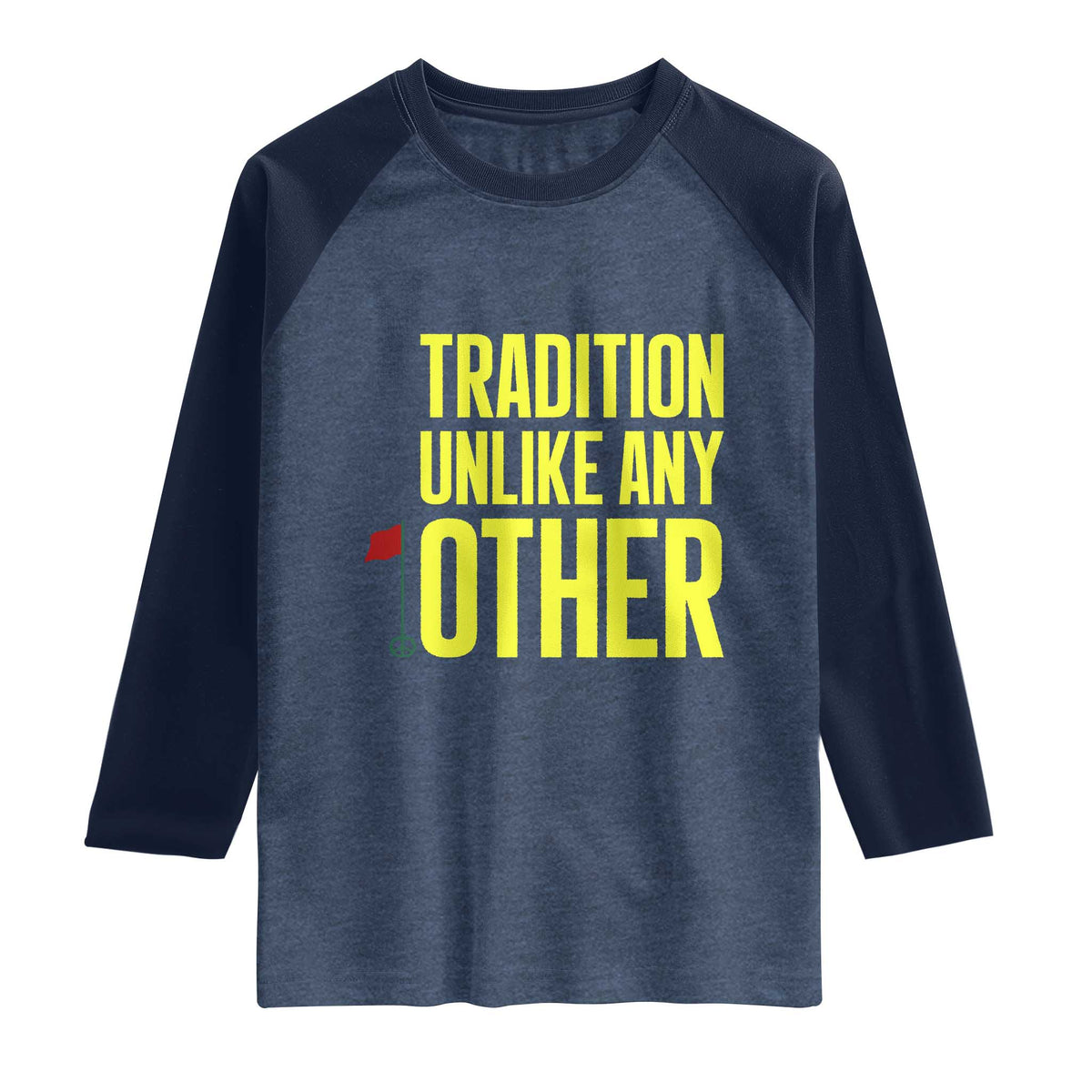 Tradition Unlike Any Other Georgia Golfing Raglan Shirt for Golf Lover Augusta Sports