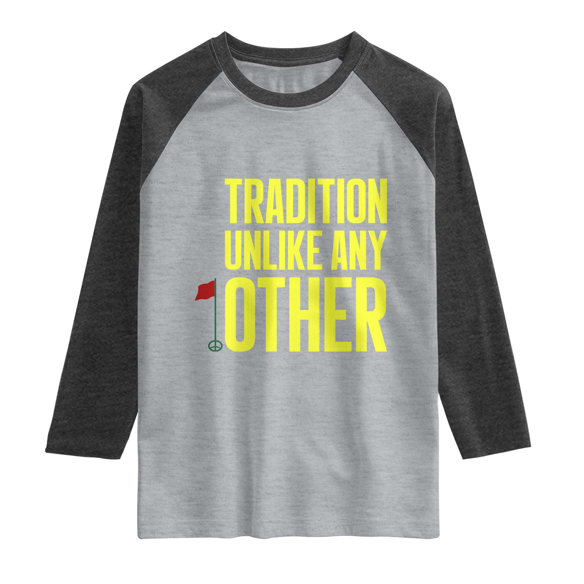 Tradition Unlike Any Other Georgia Golfing Raglan Shirt for Golf Lover Augusta Sports