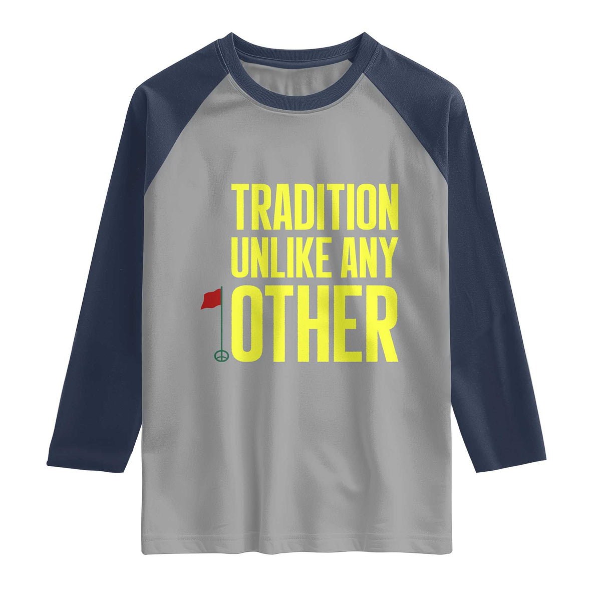 Tradition Unlike Any Other Georgia Golfing Raglan Shirt for Golf Lover Augusta Sports