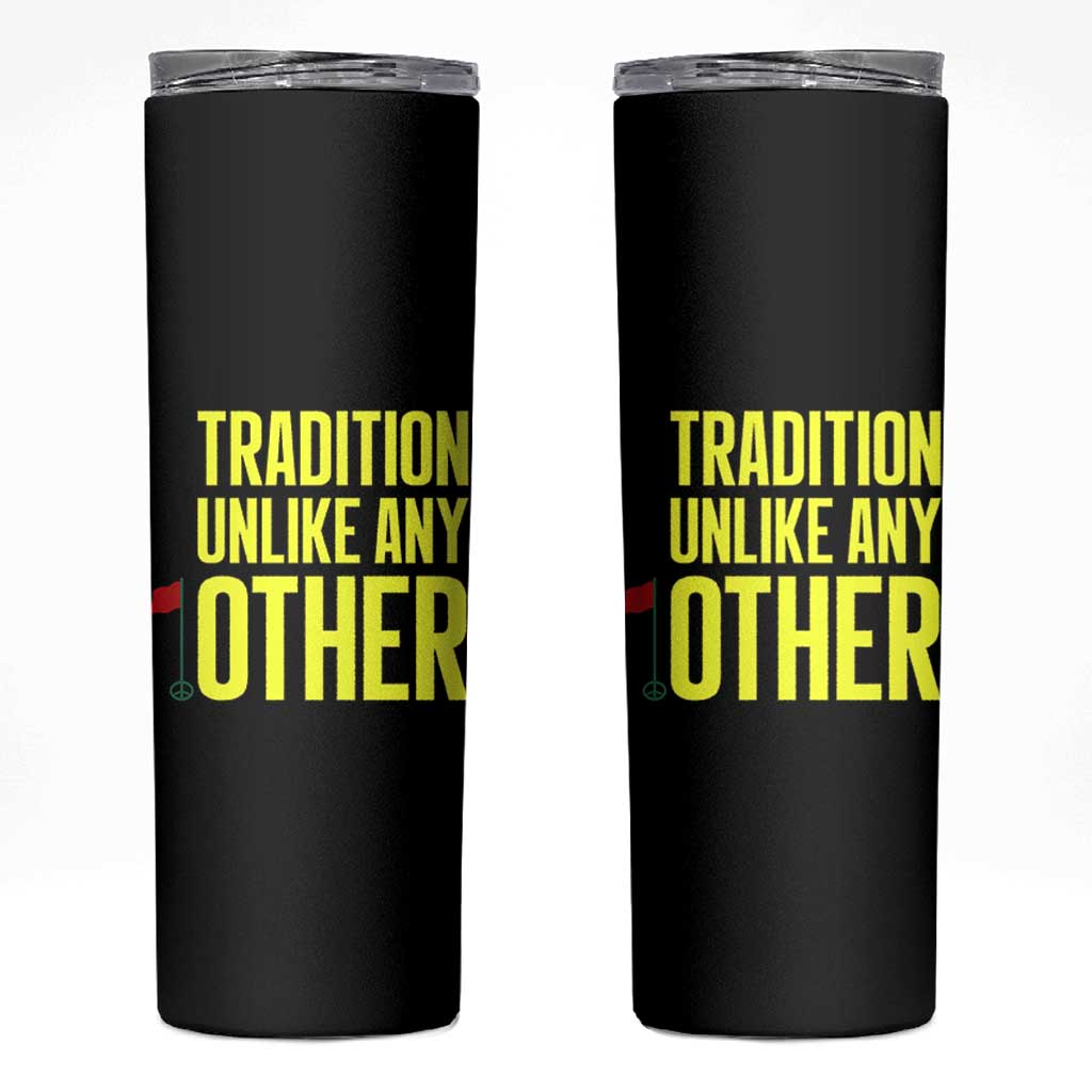 Tradition Unlike Any Other Georgia Golfing Skinny Tumbler for Golf Lover Augusta Sports