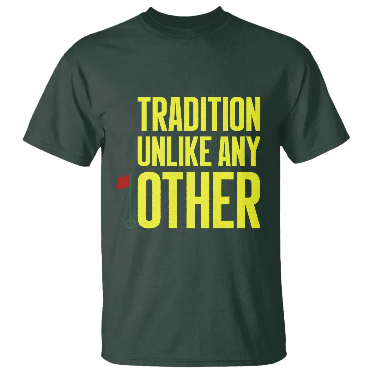 Tradition Unlike Any Other Georgia Golfing T Shirt for Golf Lover Augusta Sports