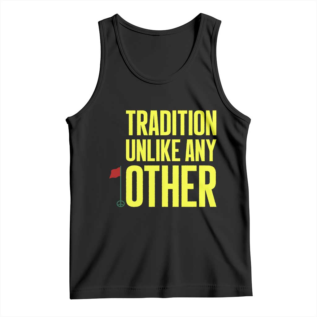 Tradition Unlike Any Other Georgia Golfing Tank Top for Golf Lover Augusta Sports