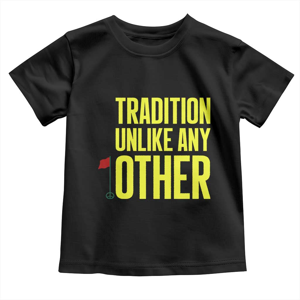 Tradition Unlike Any Other Georgia Golfing Toddler T Shirt for Golf Lover Augusta Sports