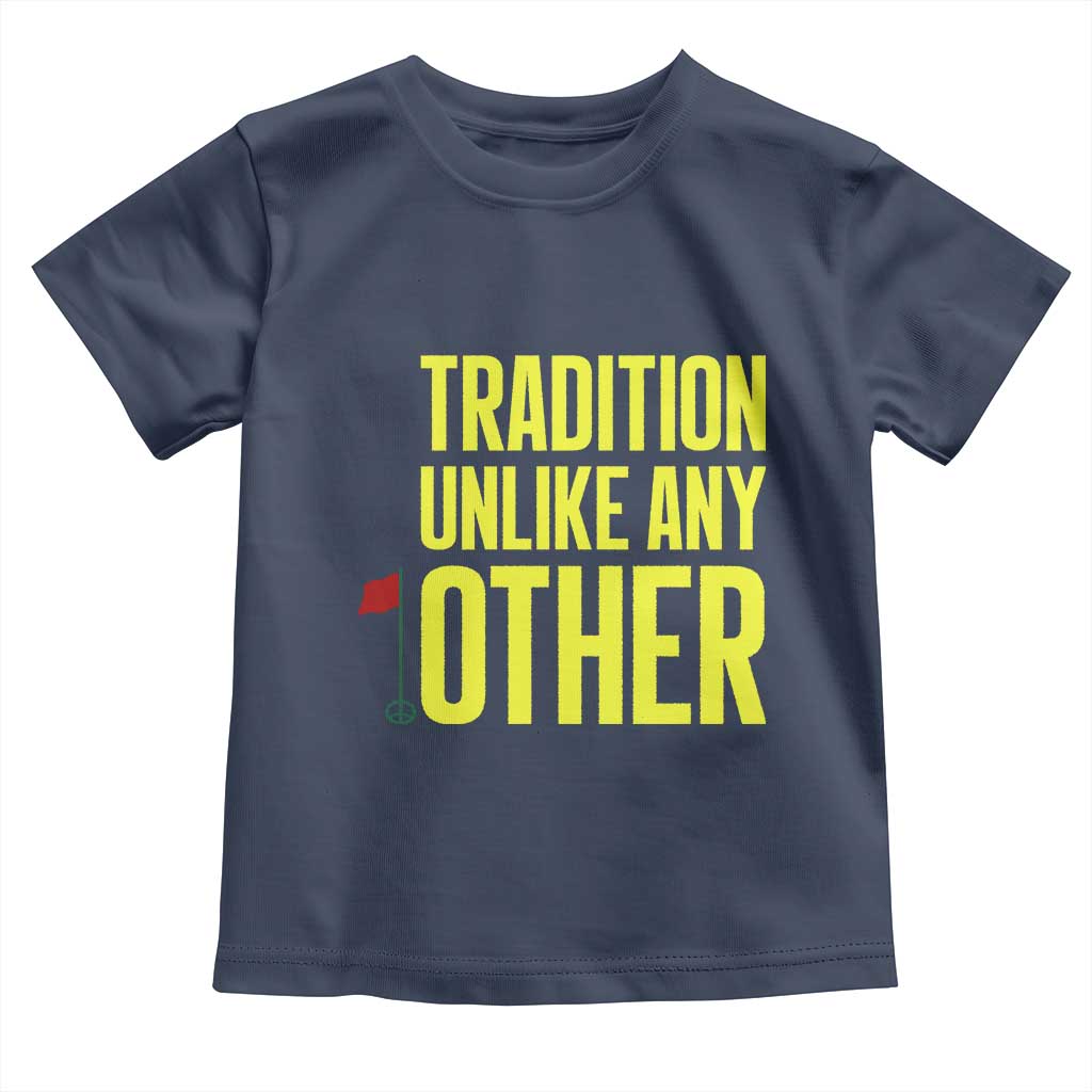 Tradition Unlike Any Other Georgia Golfing Toddler T Shirt for Golf Lover Augusta Sports