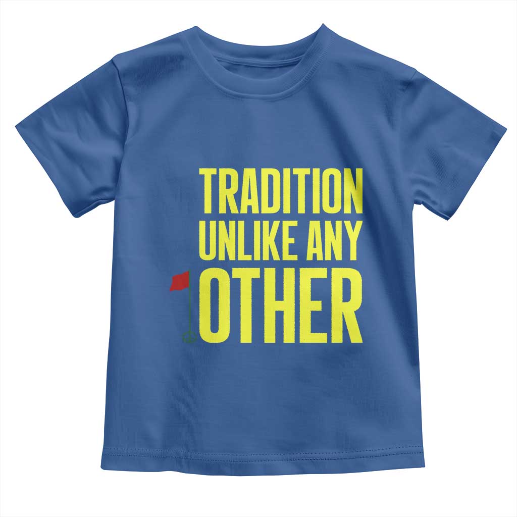 Tradition Unlike Any Other Georgia Golfing Toddler T Shirt for Golf Lover Augusta Sports