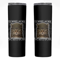 Funny Cat Meme Humor Skinny Tumbler Tummy Ache Survivor Lightning Cats Parody
