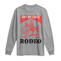 Not My First Rodeo Vintage Cowboy Graphic Long Sleeve Shirt Retro Western Desert Scene with Horse and Cactus