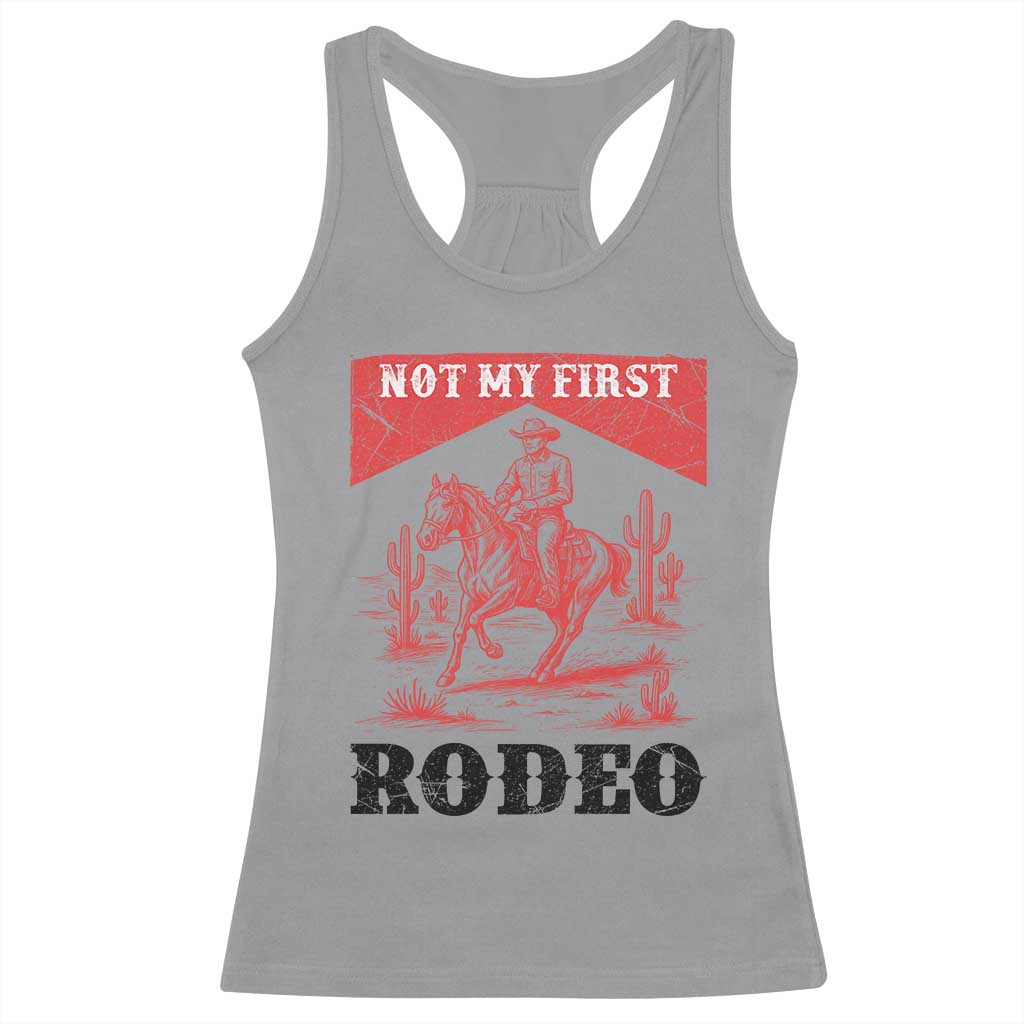 Not My First Rodeo Vintage Cowboy Graphic Racerback Tank Top Retro Western Desert Scene with Horse and Cactus