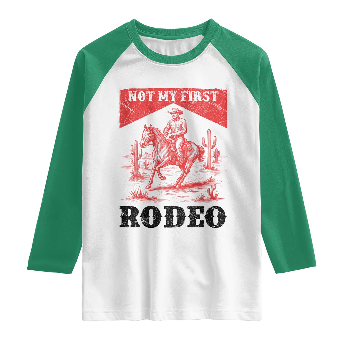 Not My First Rodeo Vintage Cowboy Graphic Raglan Shirt Retro Western Desert Scene with Horse and Cactus