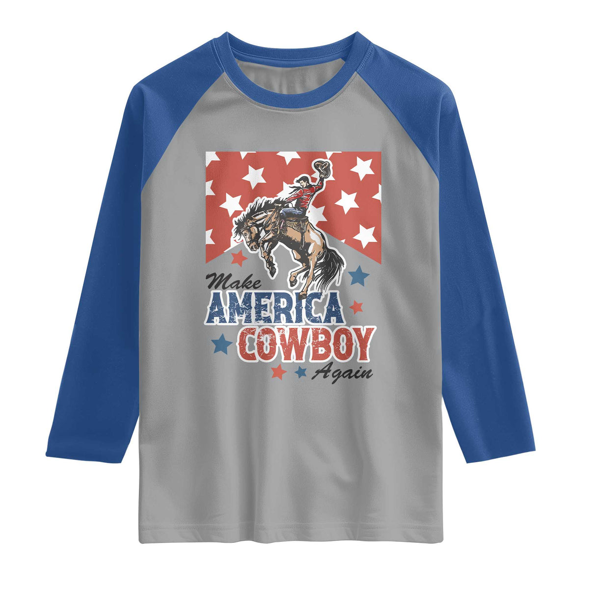 Make America Cowboy Again Patriotic Western Raglan Shirt Bucking Bronco Star Spangled USA Flag Inspired Country