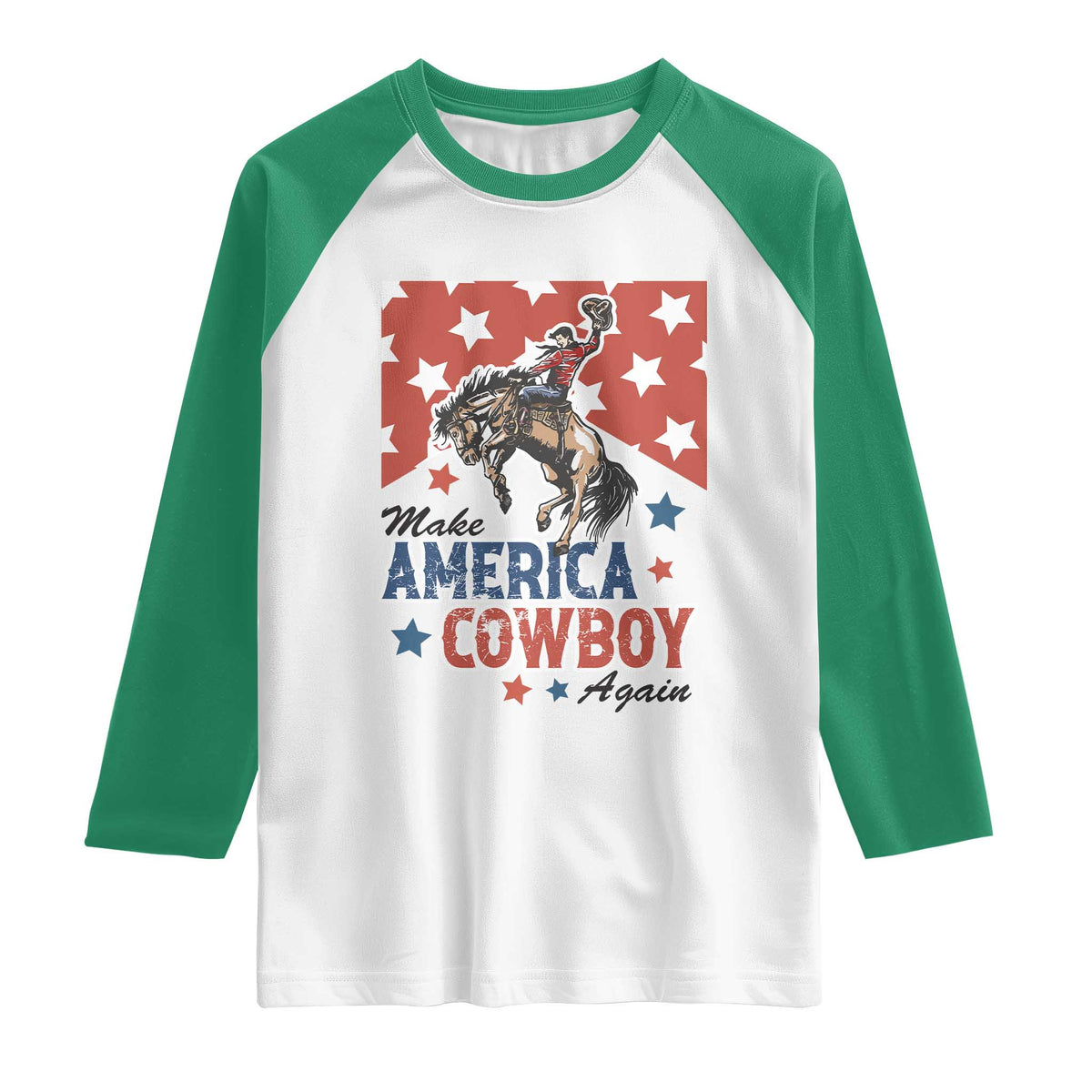 Make America Cowboy Again Patriotic Western Raglan Shirt Bucking Bronco Star Spangled USA Flag Inspired Country