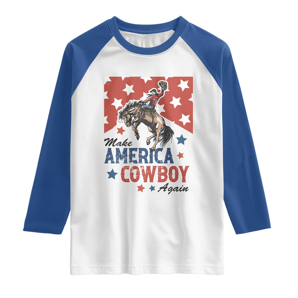 Make America Cowboy Again Patriotic Western Raglan Shirt Bucking Bronco Star Spangled USA Flag Inspired Country