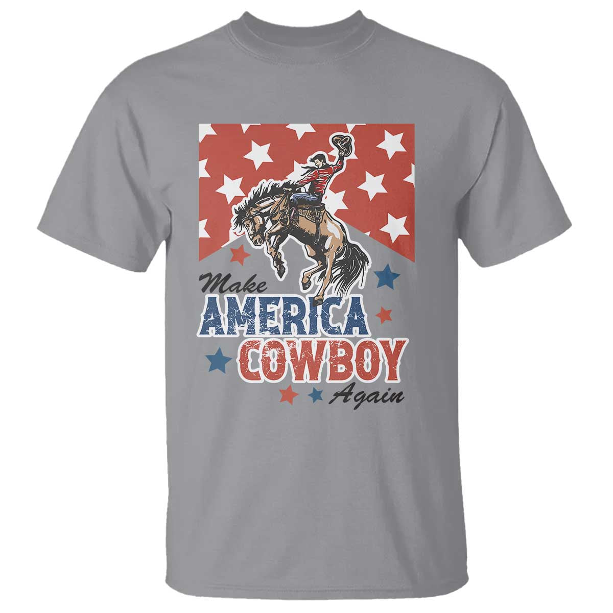 Make America Cowboy Again Patriotic Western T Shirt Bucking Bronco Star Spangled USA Flag Inspired Country