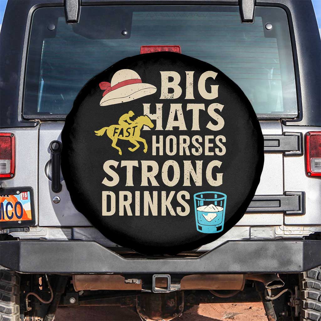 Big Hats Fast Horses Strong Drinks Retro Spare Tire Cover Southern Derby Day Watch Party Graphic