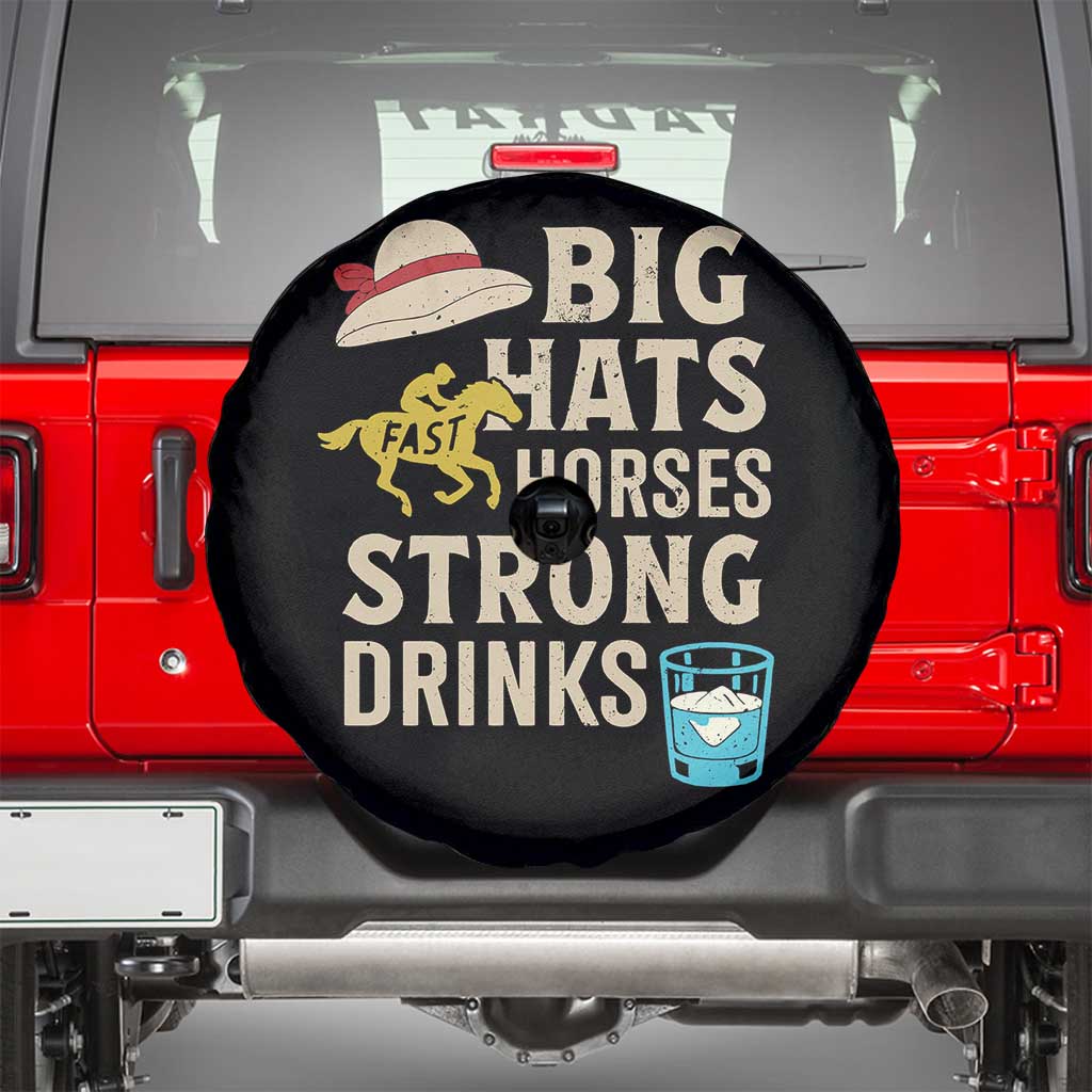 Big Hats Fast Horses Strong Drinks Retro Spare Tire Cover Southern Derby Day Watch Party Graphic
