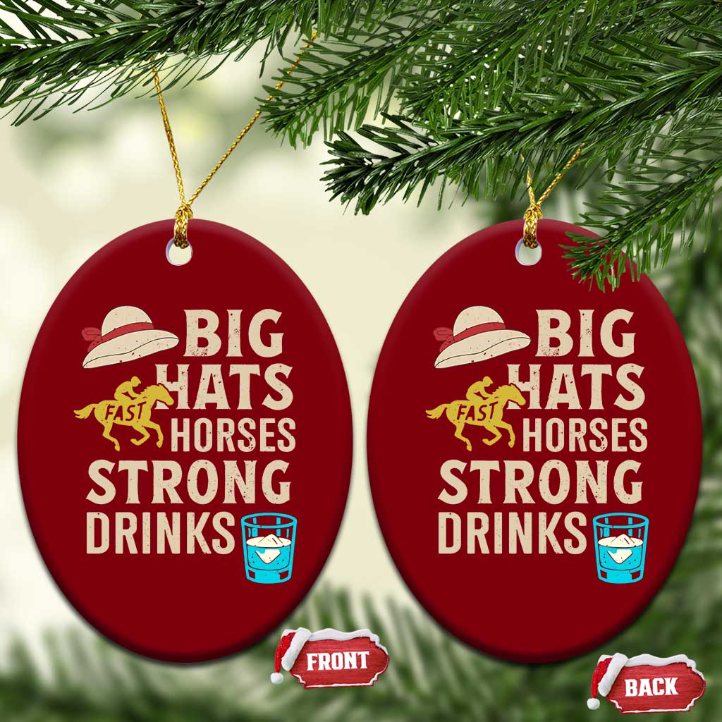 Big Hats Fast Horses Strong Drinks Retro Ceramic Ornament Southern Derby Day Watch Party Graphic