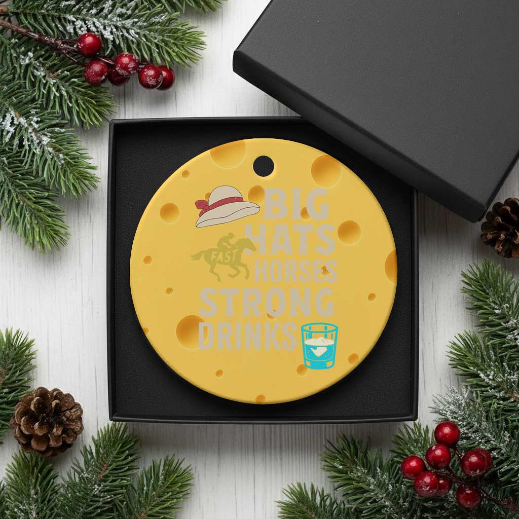 Big Hats Fast Horses Strong Drinks Retro Ceramic Ornament Southern Derby Day Watch Party Graphic