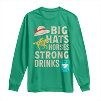 Big Hats Fast Horses Strong Drinks Retro Long Sleeve Shirt Southern Derby Day Watch Party Graphic