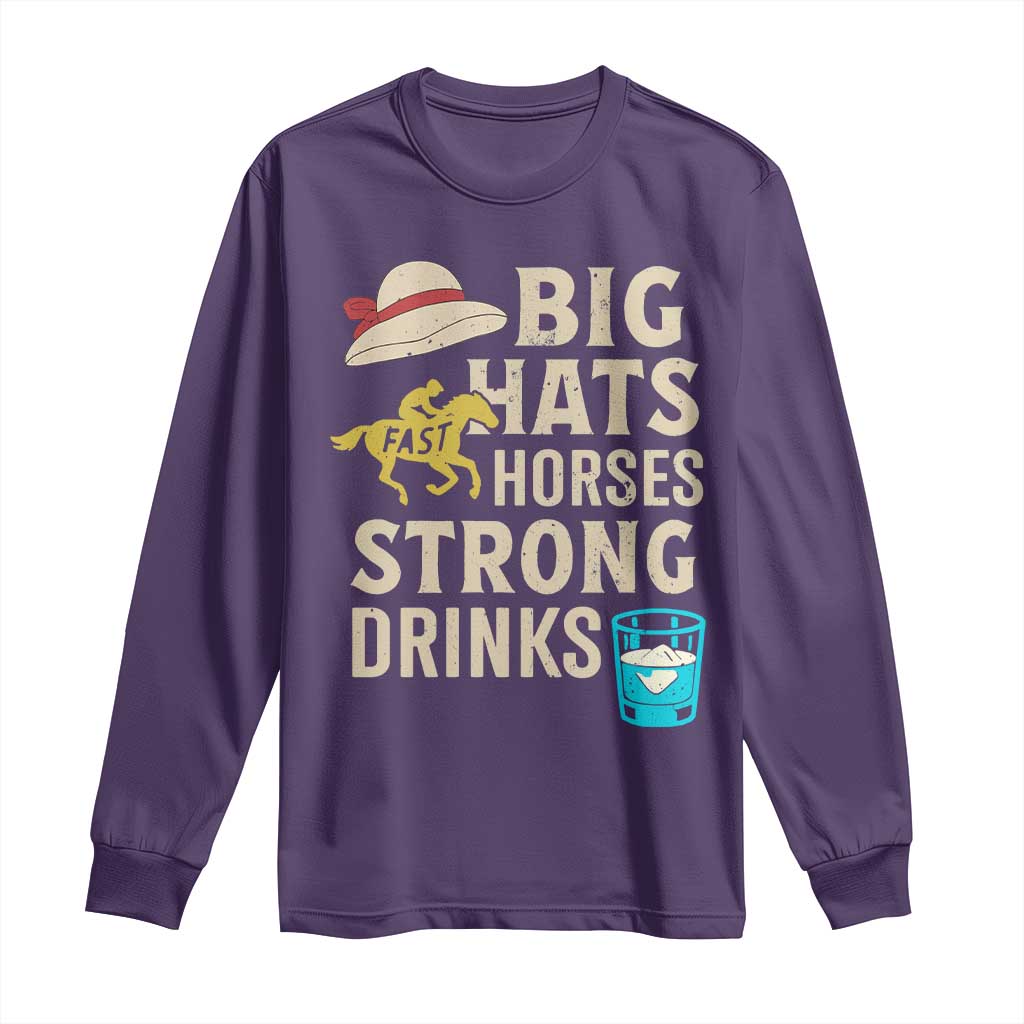 Big Hats Fast Horses Strong Drinks Retro Long Sleeve Shirt Southern Derby Day Watch Party Graphic