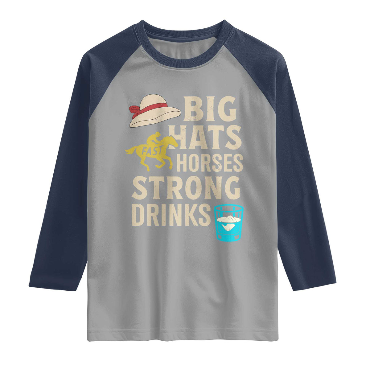 Big Hats Fast Horses Strong Drinks Retro Raglan Shirt Southern Derby Day Watch Party Graphic