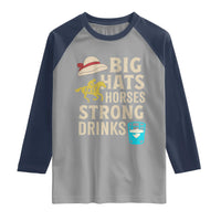 Big Hats Fast Horses Strong Drinks Retro Raglan Shirt Southern Derby Day Watch Party Graphic