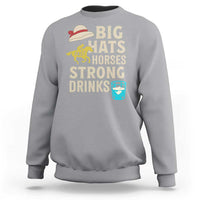 Big Hats Fast Horses Strong Drinks Retro Sweatshirt Southern Derby Day Watch Party Graphic
