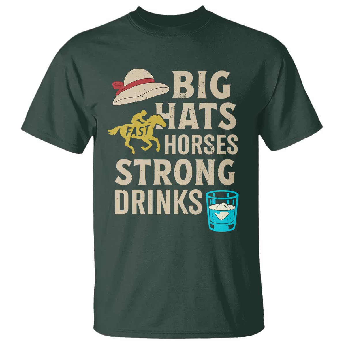 Big Hats Fast Horses Strong Drinks Retro T Shirt Southern Derby Day Watch Party Graphic