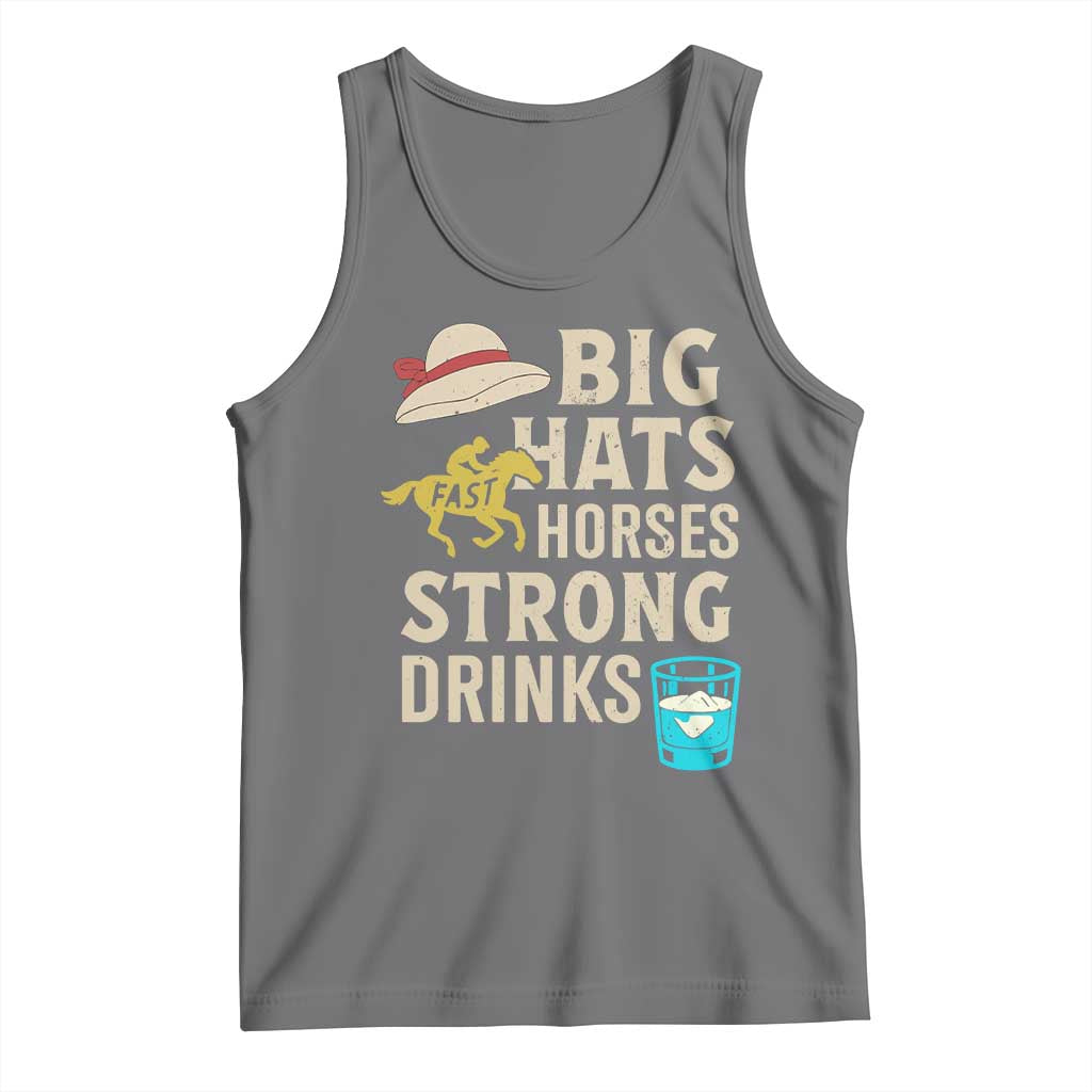 Big Hats Fast Horses Strong Drinks Retro Tank Top Southern Derby Day Watch Party Graphic