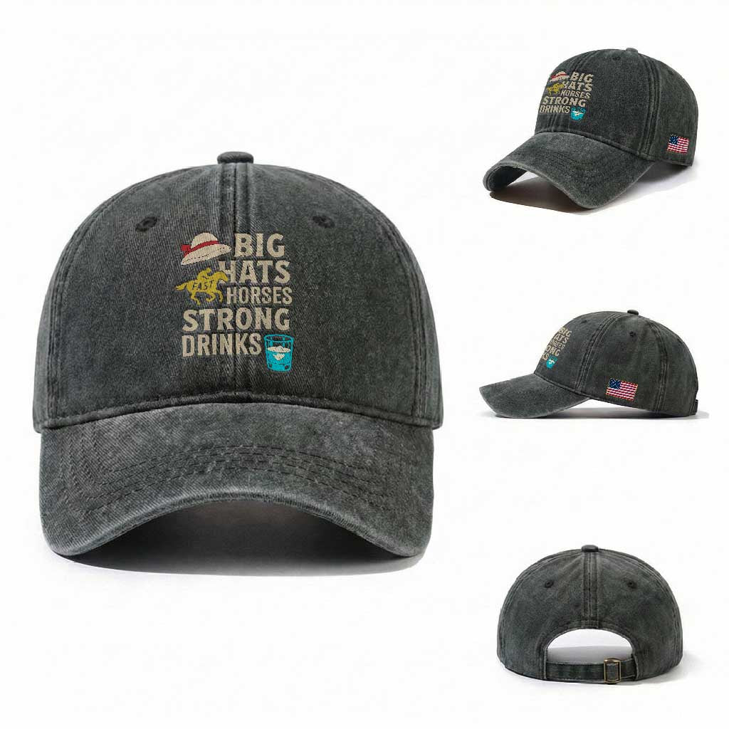 Big Hats Fast Horses Strong Drinks Retro Washed Cotton Baseball Cap Southern Derby Day Watch Party Graphic