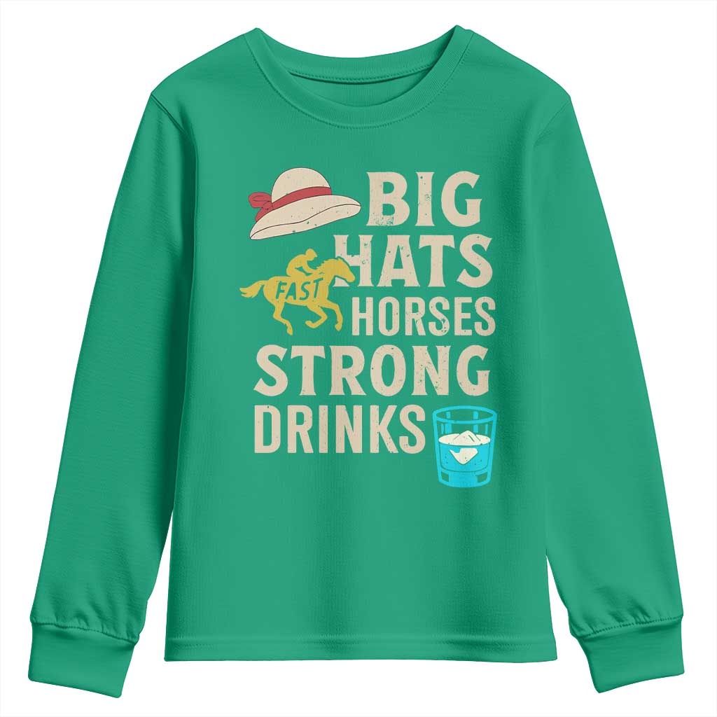 Big Hats Fast Horses Strong Drinks Retro Youth Sweatshirt Southern Derby Day Watch Party Graphic