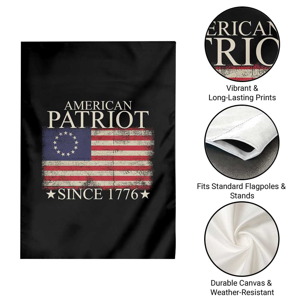 American Patriot Since 1776 Betsy Ross Flag Garden Flag