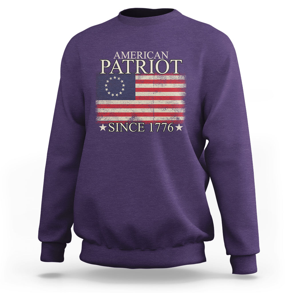 American Patriot Since 1776 Betsy Ross Flag Sweatshirt - Wonder Print Shop