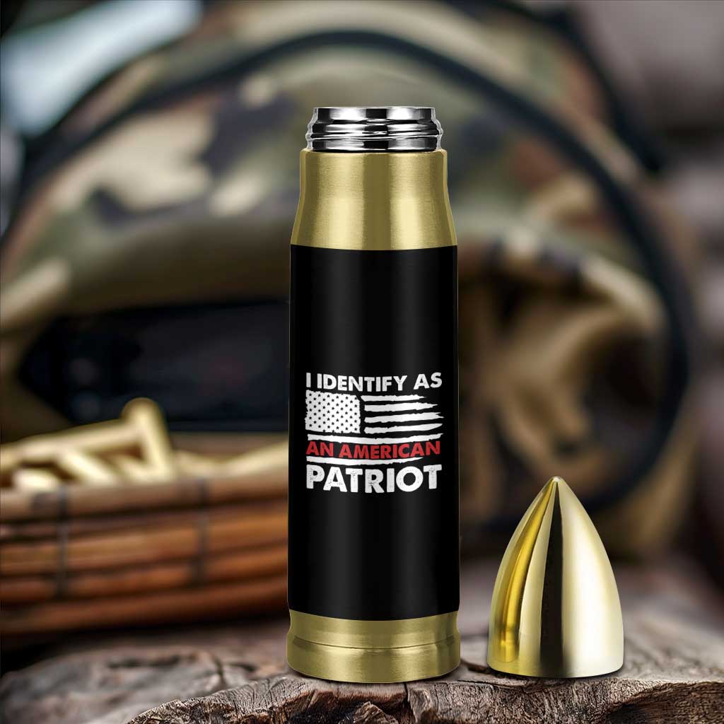 Patriotic Bullet Tumbler I Identify As An American Patriot American Flag