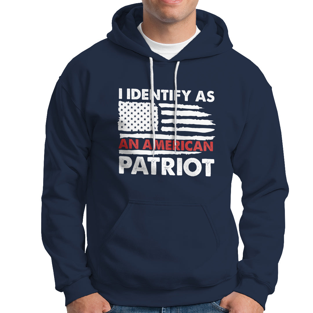 Patriotic Hoodie I Identify As An American Patriot American Flag - Wonder Print Shop