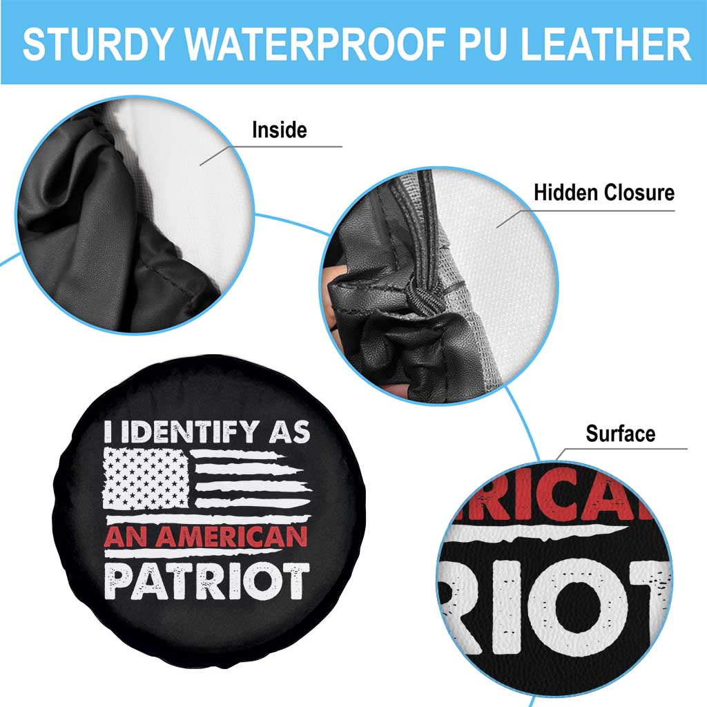 Patriotic Spare Tire Cover I Identify As An American Patriot American Flag