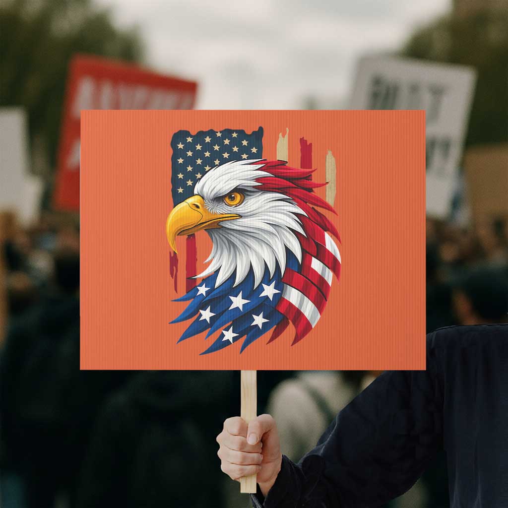 Fierce American Eagle Protest Sign Bold Patriotic 4th of July USA Freedom - Wonder Print Shop