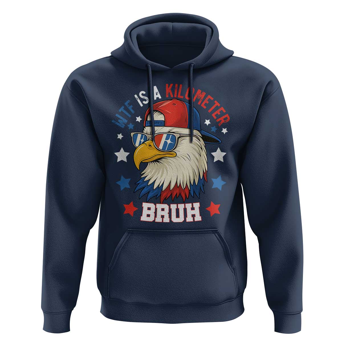 WTF Is A Kilometer Bruh Hoodie Funny Patriotic American Bald Eagle TS02