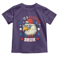 WTF Is A Kilometer Bruh Toddler T Shirt Funny Patriotic American Bald Eagle TS02