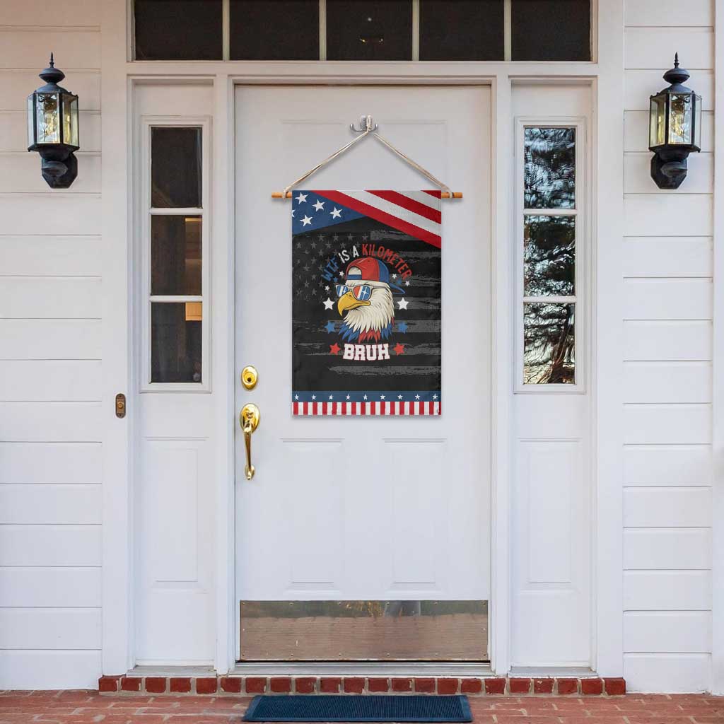 WTF Is A Kilometer Bruh Garden Flag Funny Patriotic American Bald Eagle