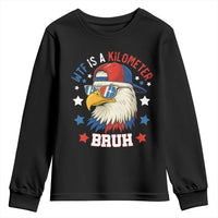 WTF Is A Kilometer Bruh Youth Sweatshirt Funny Patriotic American Bald Eagle TS02