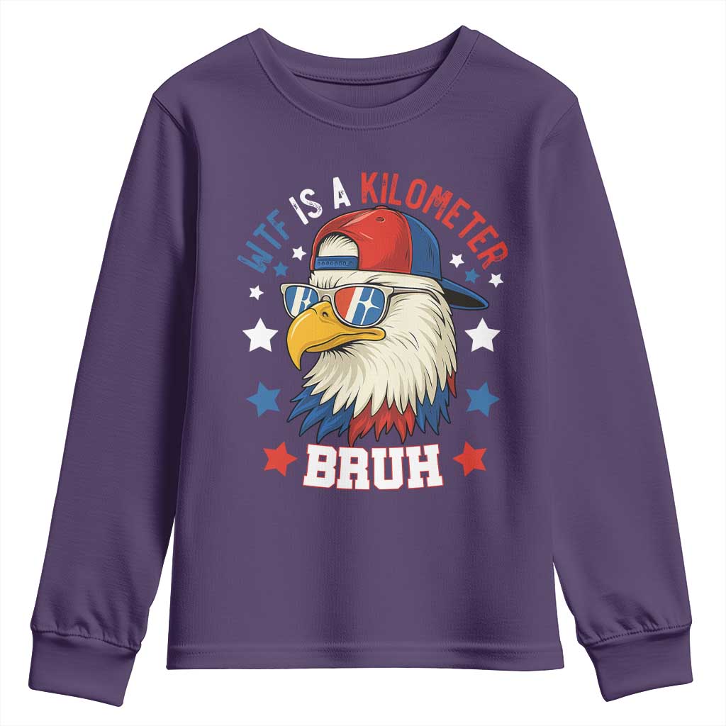 WTF Is A Kilometer Bruh Youth Sweatshirt Funny Patriotic American Bald Eagle TS02