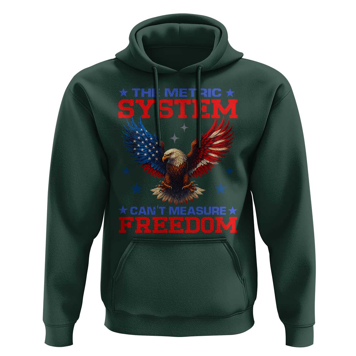 The Metric System Can't Measure Freedom Hoodie Funny Patriotic Eagle 4th of July USA Flag - Wonder Print Shop